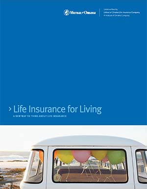 Life Insurance for Living Brochure